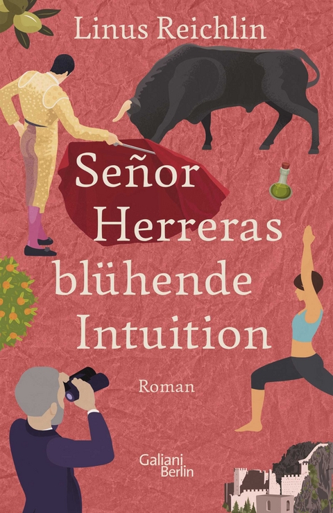 Se&ntilde;or Herreras bl&uuml;hende Intuition - Linus Reichlin