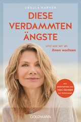 Diese verdammten &Auml;ngste - Ursula Karven