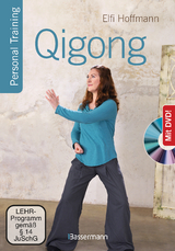 Qigong, die universelle 18-fache Methode - Personal Training + DVD. Die weltweit popul&auml;rste &Uuml;bungsfolge. Sehr einfach und sehr wirksam. Ideal auch f&uuml;r Kinder und Senioren - Elfi Hoffmann