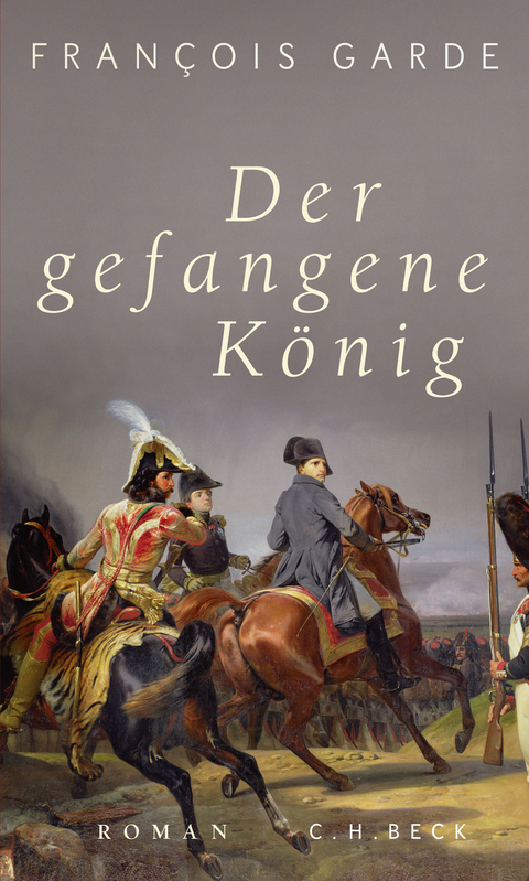 Der gefangene K&ouml;nig - Fran&ccedil;ois Garde