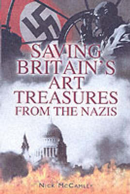 Saving Britain's Art Treasures -  N. J. McCamley