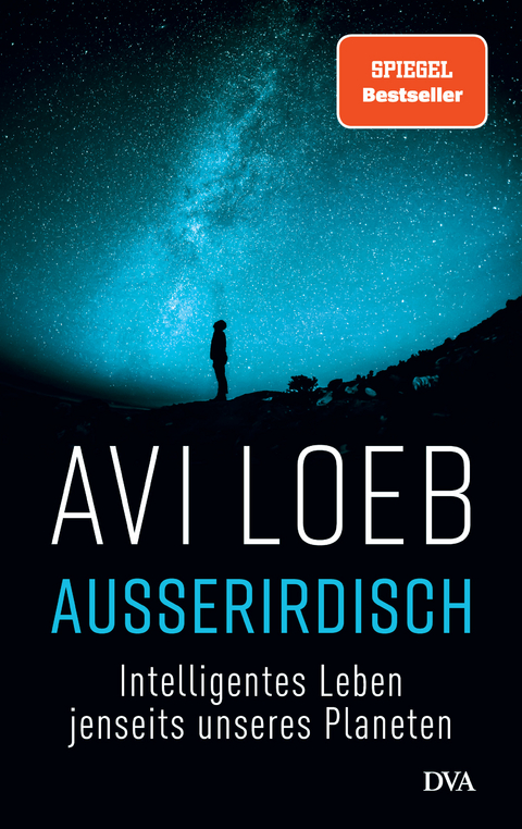 Au&szlig;erirdisch - Avi Loeb