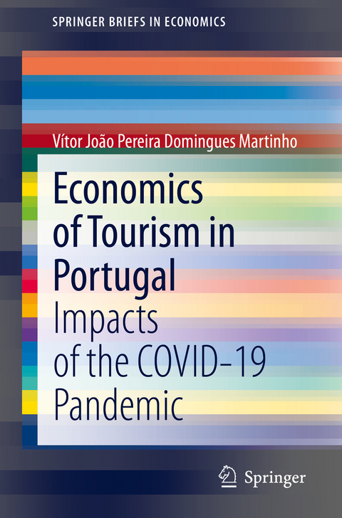 Economics of Tourism in Portugal - V&iacute;tor Jo&atilde;o Pereira Domingues Martinho