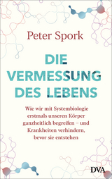 Die Vermessung des Lebens - Peter Spork