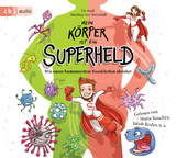 Mein K&ouml;rper ist ein Superheld - Matthias von Bornst&auml;dt