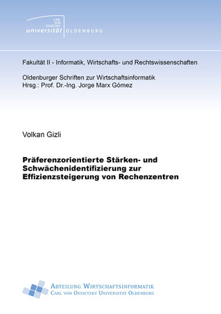 Präferenzorientierte Stärken- und Schwächenidentifizierung zur Effizienzsteigerung von Rechenzentren