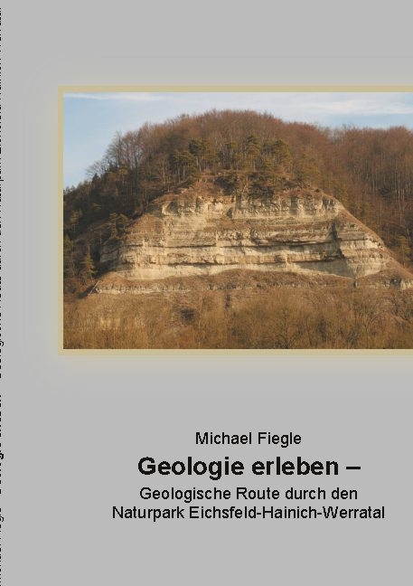Geologie erleben - Michael Fiegle
