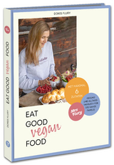 Eat Good Vegan Food - Doris Flury