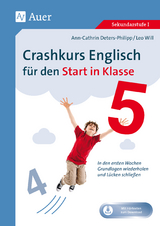 Crashkurs Englisch für den Start in Klasse 5 - Ann-Cathrin Deters-Philipp, Leo Will