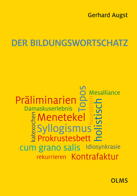 Der Bildungswortschatz - Gerhard Augst