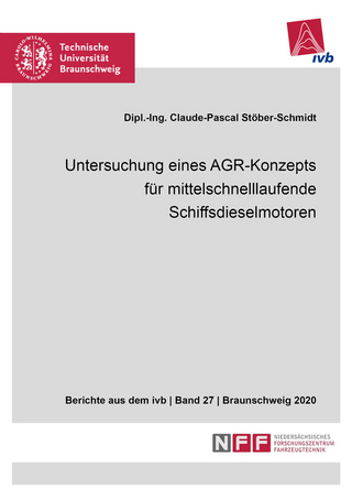 Untersuchung eines AGR-Konzepts für mittelschnelllaufende Schiffsdieselmotoren