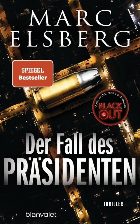 Der Fall des Pr&auml;sidenten - Marc Elsberg