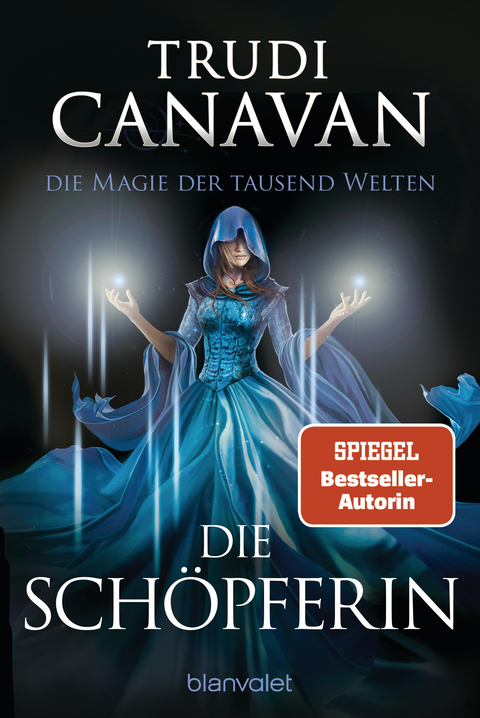 Die Magie der tausend Welten - Die Schöpferin - Trudi Canavan