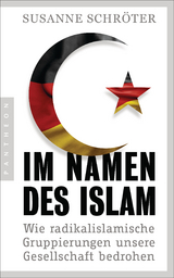 Im Namen des Islam - Susanne Schr&ouml;ter