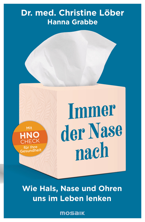 Immer der Nase nach - Christine L&ouml;ber, Hanna Grabbe