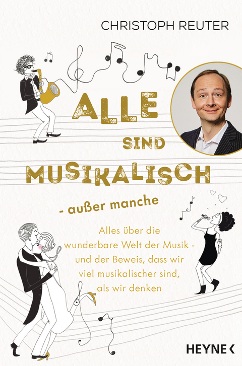 Alle sind musikalisch &ndash; au&szlig;er manche - Christoph Reuter