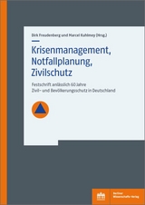 Krisenmanagement, Notfallplanung, Zivilschutz - 