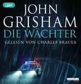 Die W&auml;chter - John Grisham