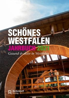Schönes Westfalen – Jahrbuch 2021