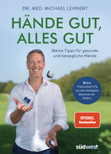 H&auml;nde gut, alles gut - Michael Lehnert
