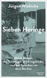 Sieben Heringe - J&uuml;rgen Wiebicke