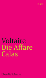 Die Aff&auml;re Calas -  Voltaire