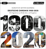 Deutsche Chronik 1900 - 2020 - Dorothee Meyer-Kahrweg