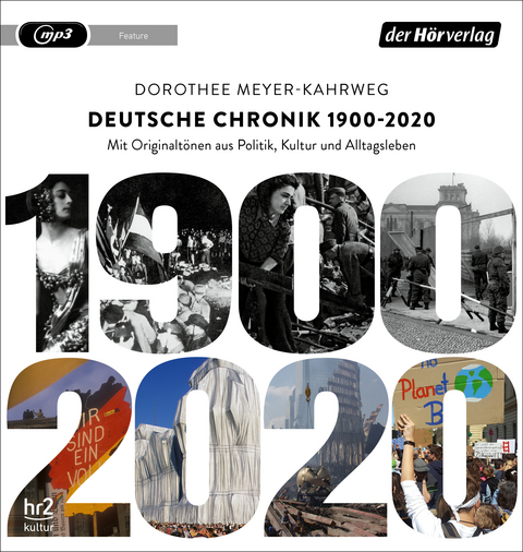 Deutsche Chronik 1900 - 2020 - Dorothee Meyer-Kahrweg