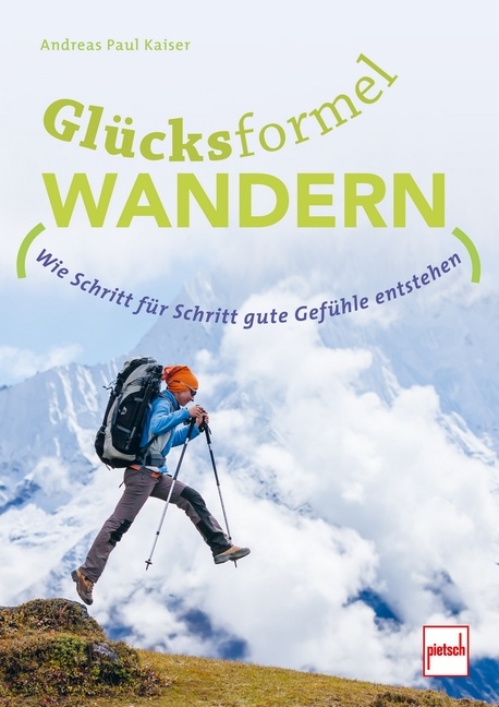 GL&Uuml;CKSFORMEL WANDERN - Andreas Paul Kaiser