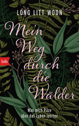 Mein Weg durch die W&auml;lder - Long Litt Woon