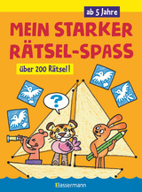 Mein starker R&auml;tsel-Spa&szlig;. &Uuml;ber 200 R&auml;tsel f&uuml;r Kinder ab 5 Jahren. Von Punkt zu Punkt, Bilderr&auml;tsel, Suchbilder, Labyrinthe, Ausmalbilder u.v.m. - Norbert Pautner