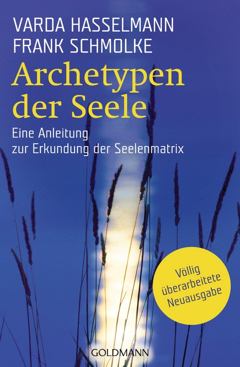 Archetypen der Seele - Varda Hasselmann, Frank Schmolke