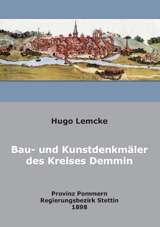 Die Bau- und Kunstdenkmäler des Kreises Demmin