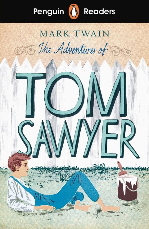 The Adventures of Tom Sawyer - Mark Twain