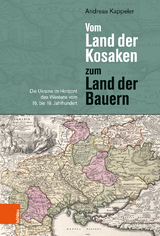 Vom Land der Kosaken zum Land der Bauern - Andreas Kappeler