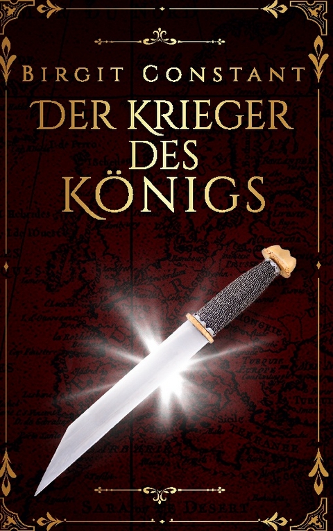 Der Krieger des K&ouml;nigs - Birgit Constant
