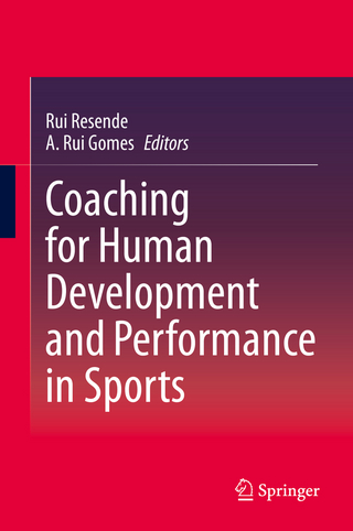 Coaching for Human Development and Performance in Sports