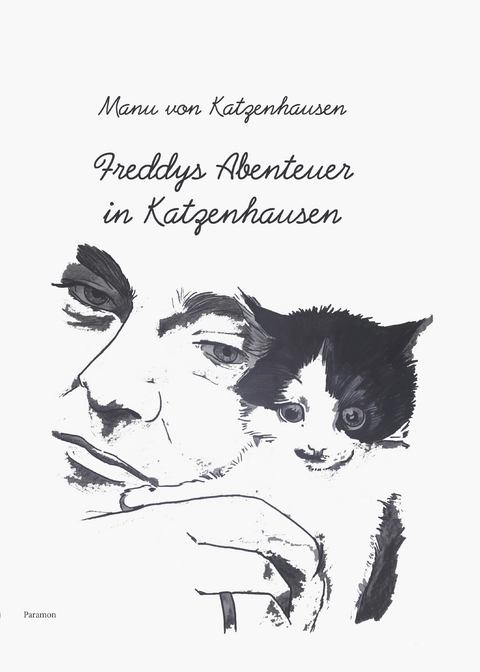 Freddys Abenteuer in Katzenhausen - Manu von Katzenhausen
