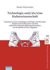 Technologie und / als / eine Kulturwissenschaft - Martin Fitzenreiter
