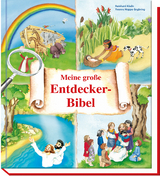 Meine gro&szlig;e Entdecker-Bibel - Reinhard Abeln