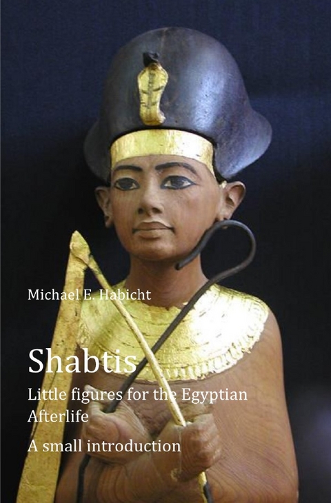 Shabtis - Michael E. Habicht