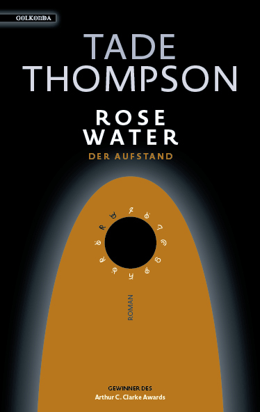 Rosewater &ndash; der Aufstand - Tade Thompson