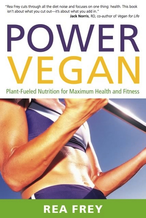 Power Vegan -  Rea Frey