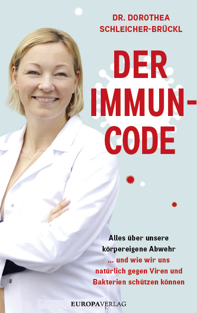 Der Immun-Code - Dorothea Schleicher-Br&uuml;ckl