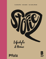 Storiez Lifestyle & Home Pfalz - Eva Dawo, Kai-Uwe und Anja Lippler