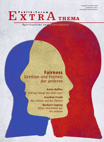 Fairness. Grenzen und Freiheit der anderen - Elisabeth Raffauf, Claudia M&ouml;nius, Monika Herrmann, Anita R&uuml;ffer, Joachim Frank, Ulrich Wiek, Claudia Br&uuml;ck, Wolfgang Kessler, Teresa Hoffmann, Gerald H&uuml;ther, Markus Dobstadt, Matthias Morgenroth