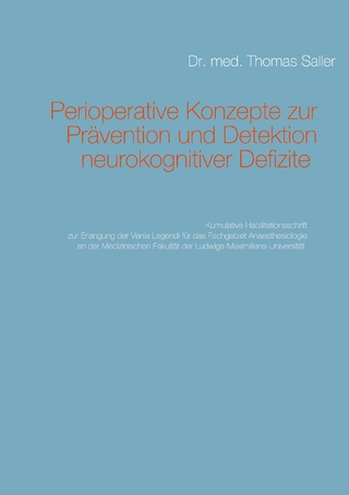 Perioperative Konzepte zur Prävention und Detektion von neurokognitiven Defiziten