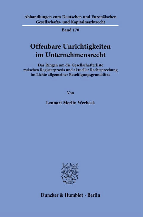 Offenbare Unrichtigkeiten im Unternehmensrecht. - Lennart Merlin Werbeck