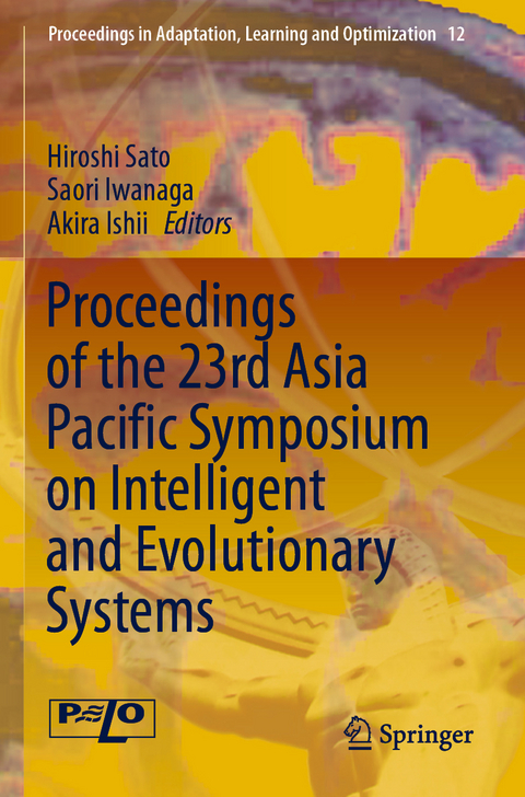 Proceedings of the 23rd Asia Pacific Symposium on Intelligent and Evolutionary Systems - 