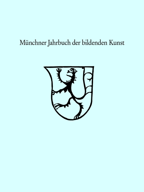 M&uuml;nchner Jahrbuch der bildenden Kunst 2019 - Berthold Kress, Bernhard Maaz, Eugenio Polito, Erika R&ouml;diger-Diruf, Brigitte Schliewen, Virginie Spenl&eacute;